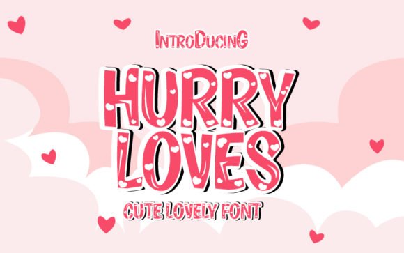 Hurry Loves Font - Featured Image