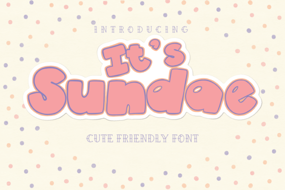 It’s Sundae Font - Featured Image