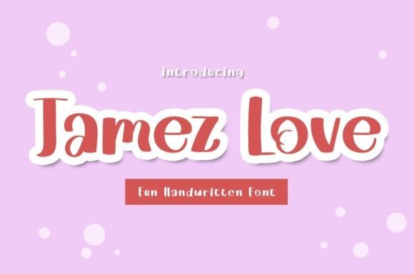 Jamez Love Font - Featured Image