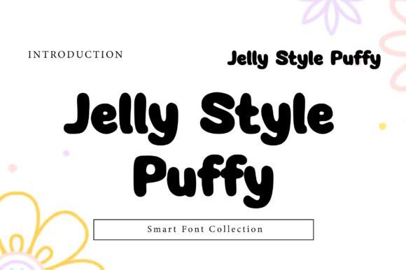 Jelly Style Puffy Font - Featured Image