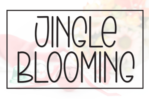 Jingle Blooming Font - Featured Image