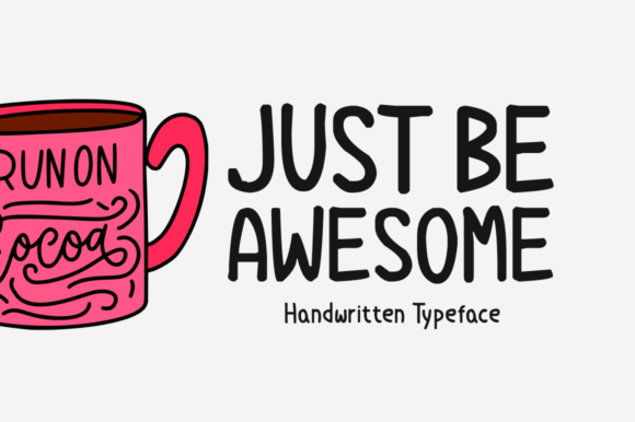 Just Be Awesome Font - Featured Image