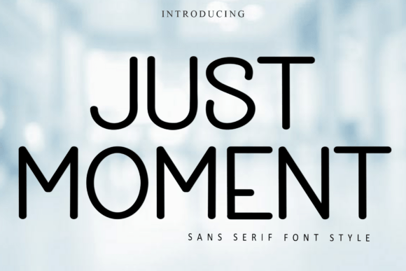 Just Moment Font - Featured Image