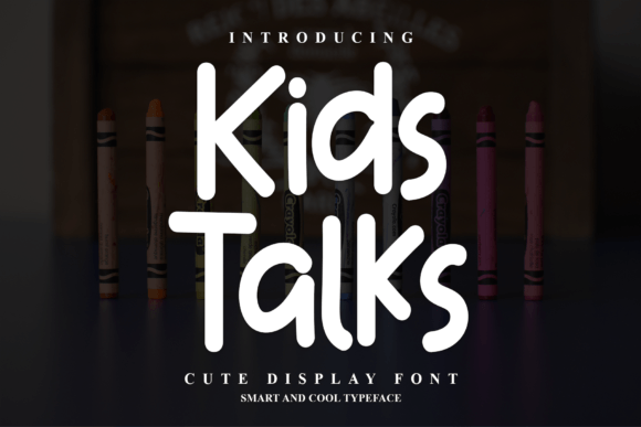 Kids Talks Font - Featured Image