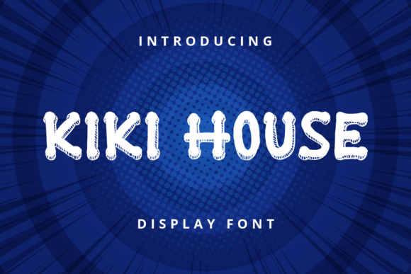 Kiki House Font - Featured Image