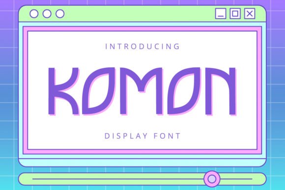 Komon Font - Featured Image