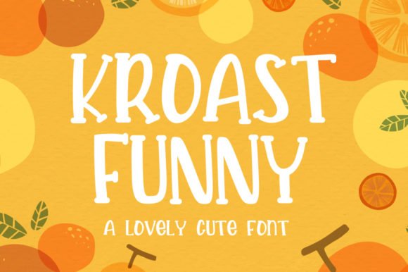 Kroast Funny Font - Featured Image