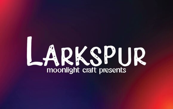 Larkspur Font - Featured Image