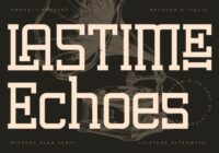 Lastime Echoes Font - Featured Image