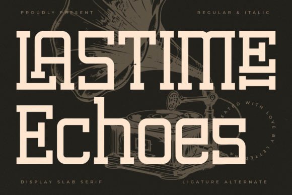 Lastime Echoes Font - Featured Image