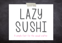 Lazy Sushi Font - Featured Image