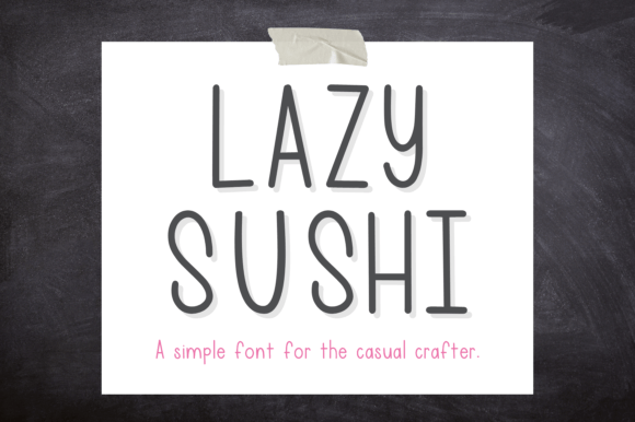Lazy Sushi Font - Featured Image
