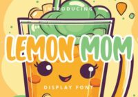 Lemon Mom Font - Featured Image