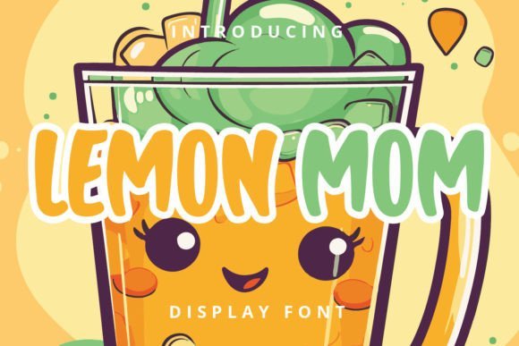 Lemon Mom Font - Featured Image