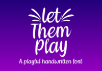 Let Them Play Font - Featured Image