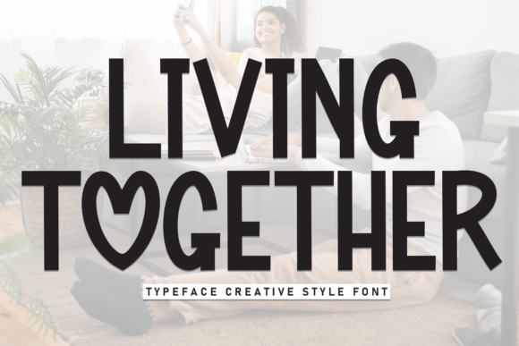 Living Together Font - Featured Image