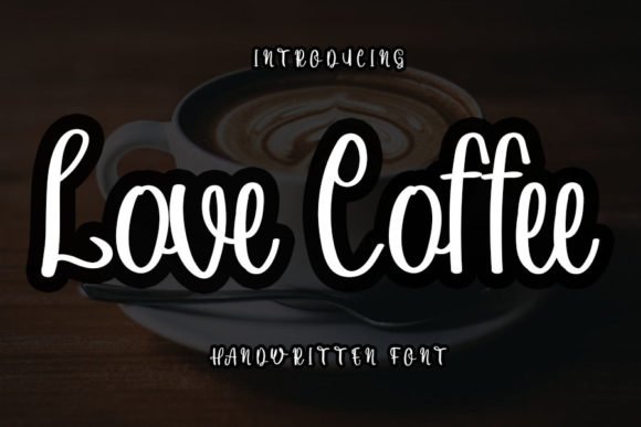 Love Coffee Font - Featured Image