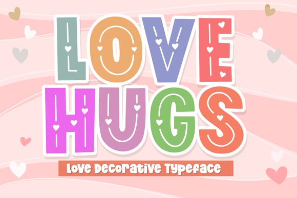 Love Hugs Font - Featured Image