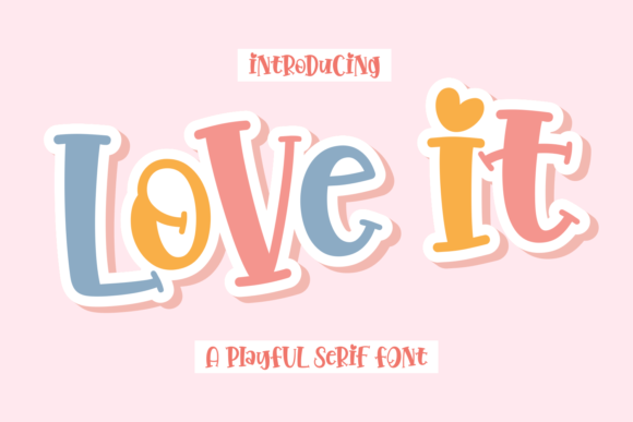 Love It Font - Featured Image