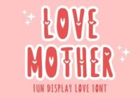Love Mother Font - Featured Image