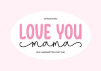 Love You Mama Font - Featured Image