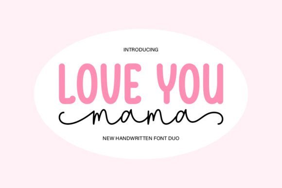 Love You Mama Font - Featured Image