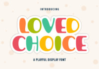 Loved Choice Font - Featured Image