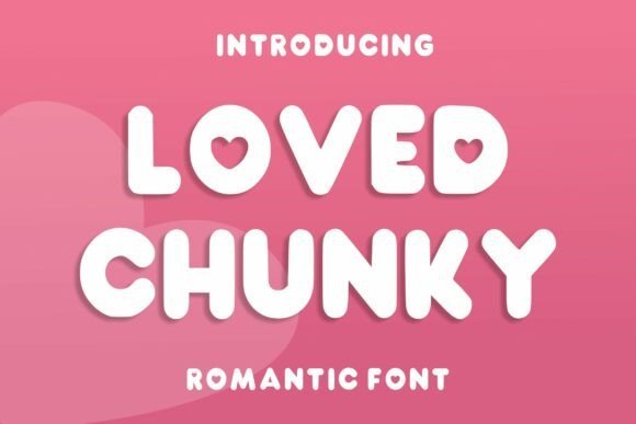 Loved Chunky Font - Featured Image