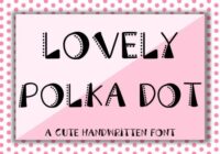 Lovely Polka Dot Font - Featured Image