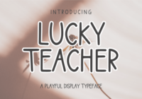 Lucky Teacher Font - Featured Image