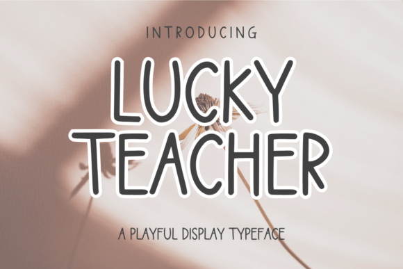 Lucky Teacher Font - Featured Image