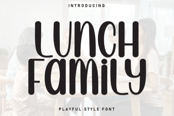 Lunch Family Font - Featured Image