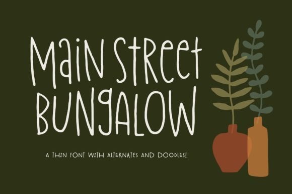 Main Street Bungalow Font - Featured Image