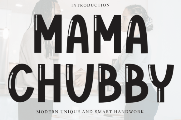 Mama Chubby Font - Featured Image