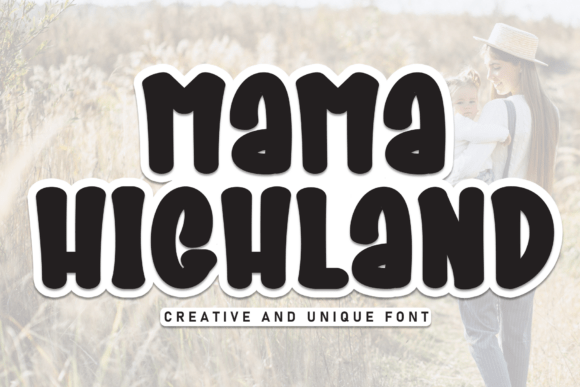 Mama Highland Font - Featured Image