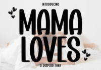 Mama Loves Font - Featured Image