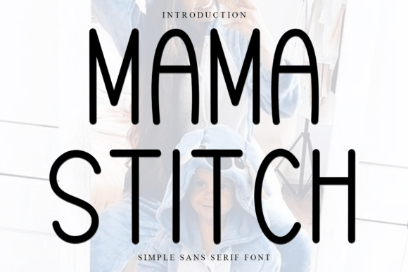 Mama Stitch Font - Featured Image