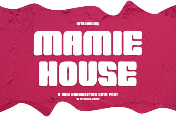 Mamie House Font - Featured Image