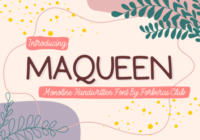 Maqueen Font - Featured Image
