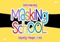 Masking School Font - Featured Image