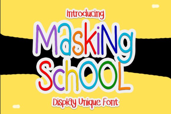 Masking School Font - Featured Image