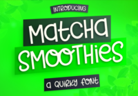 Matcha Smoothies Font - Featured Image