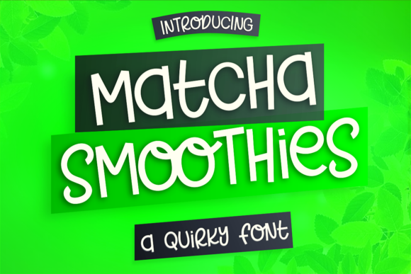 Matcha Smoothies Font - Featured Image