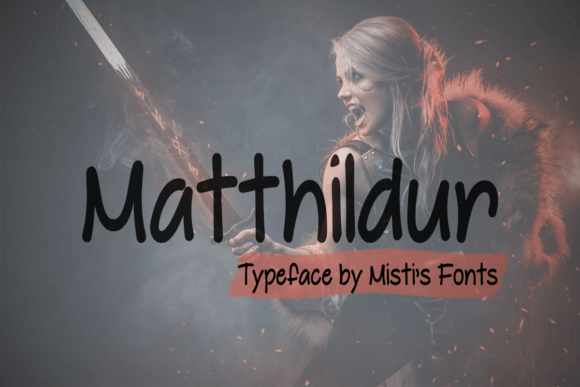 Matthildur Font - Featured Image