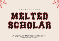 Melted Scholar Font - Featured Image
