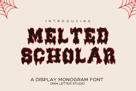 Melted Scholar Font - Featured Image