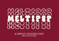 Meltipop Stacked Font - Featured Image