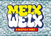 Melx Welx Font - Featured Image