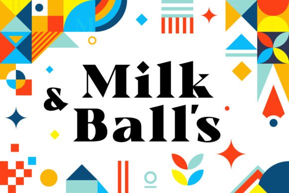 Milk and Balls Font - Featured Image