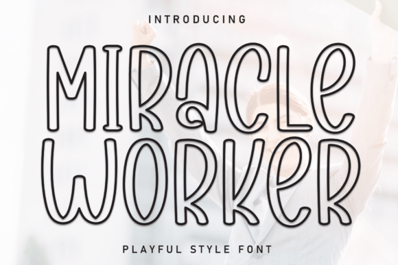 Miracle Worker Font - Featured Image
